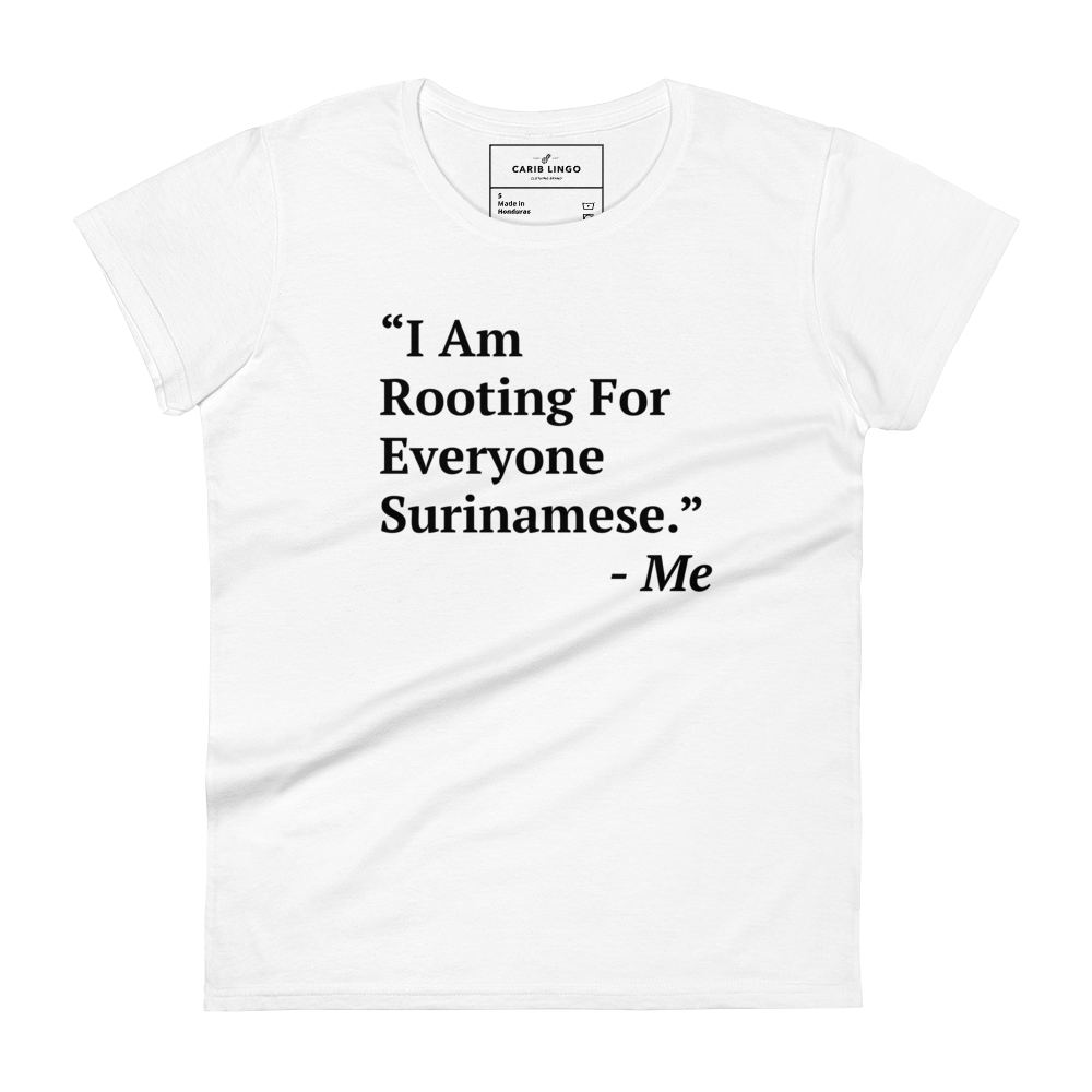 I Am Rooting: Suriname Women's short sleeve t-shirt
