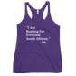 I Am Rooting: South Africa Women's Racerback Tank