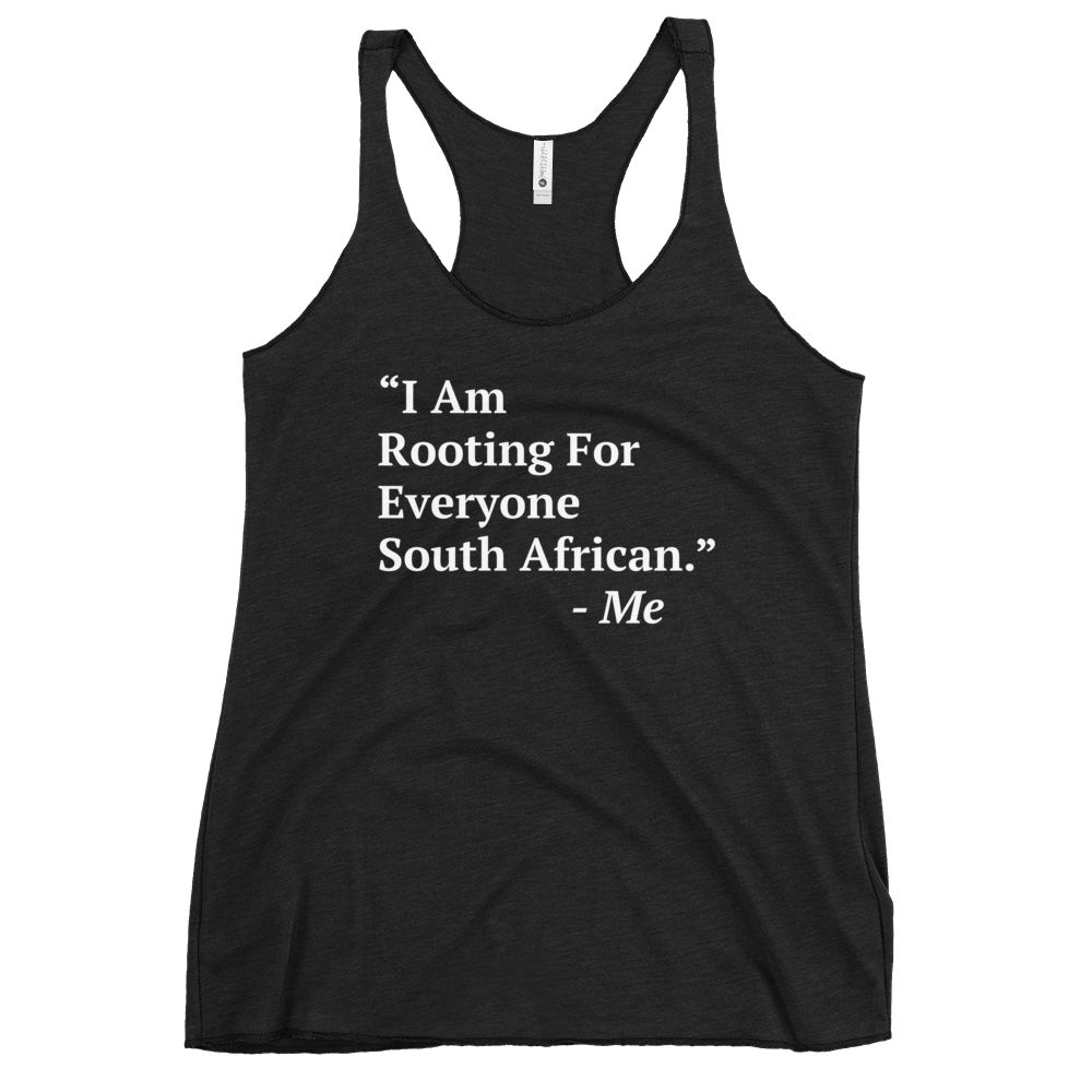 I Am Rooting: South Africa Women's Racerback Tank