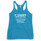 F*ckery Women's Racerback Tank