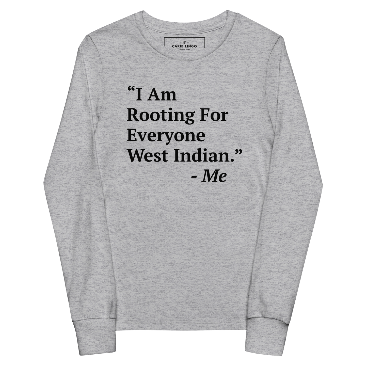 I Am Rooting: West Indian Youth long sleeve tee