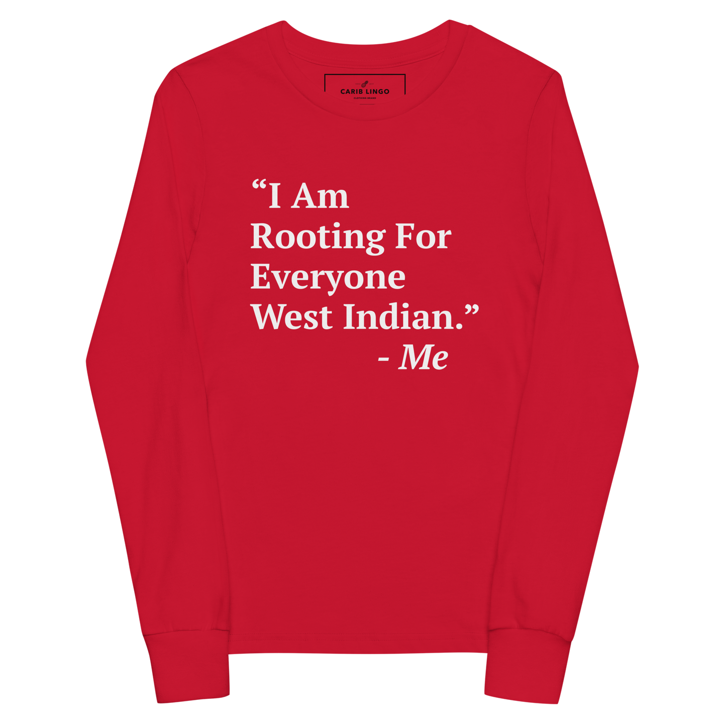 I Am Rooting: West Indian Youth long sleeve tee