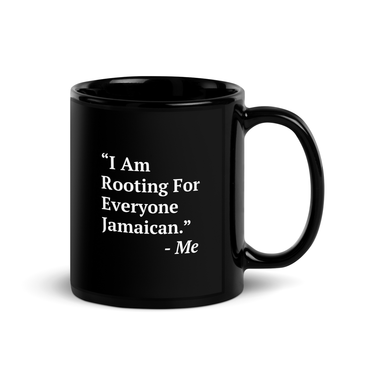 I Am Rooting: Jamaica White glossy mug