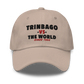 Trinbago -vs- The World Dad hat
