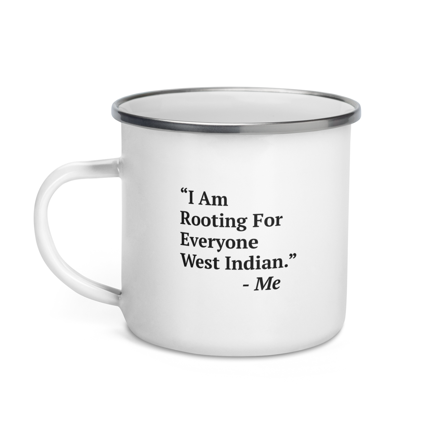 I Am Rooting: West Indian Enamel Mug