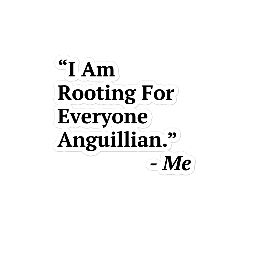 I Am Rooting: Anguilla Bubble-free stickers