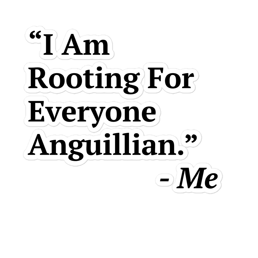 I Am Rooting: Anguilla Bubble-free stickers