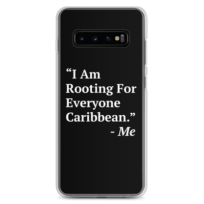 I Am Rooting: Caribbean Samsung Case