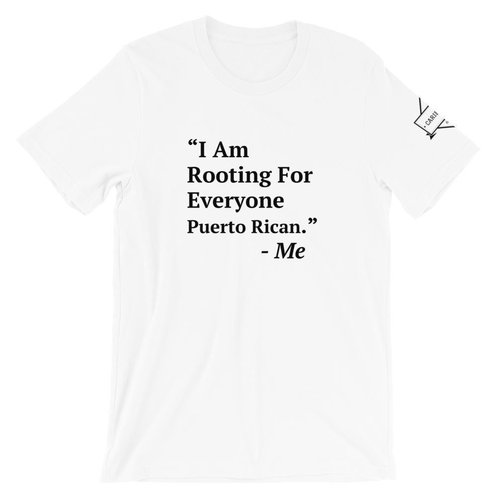 I Am Rooting: Puerto Rico T-Shirt