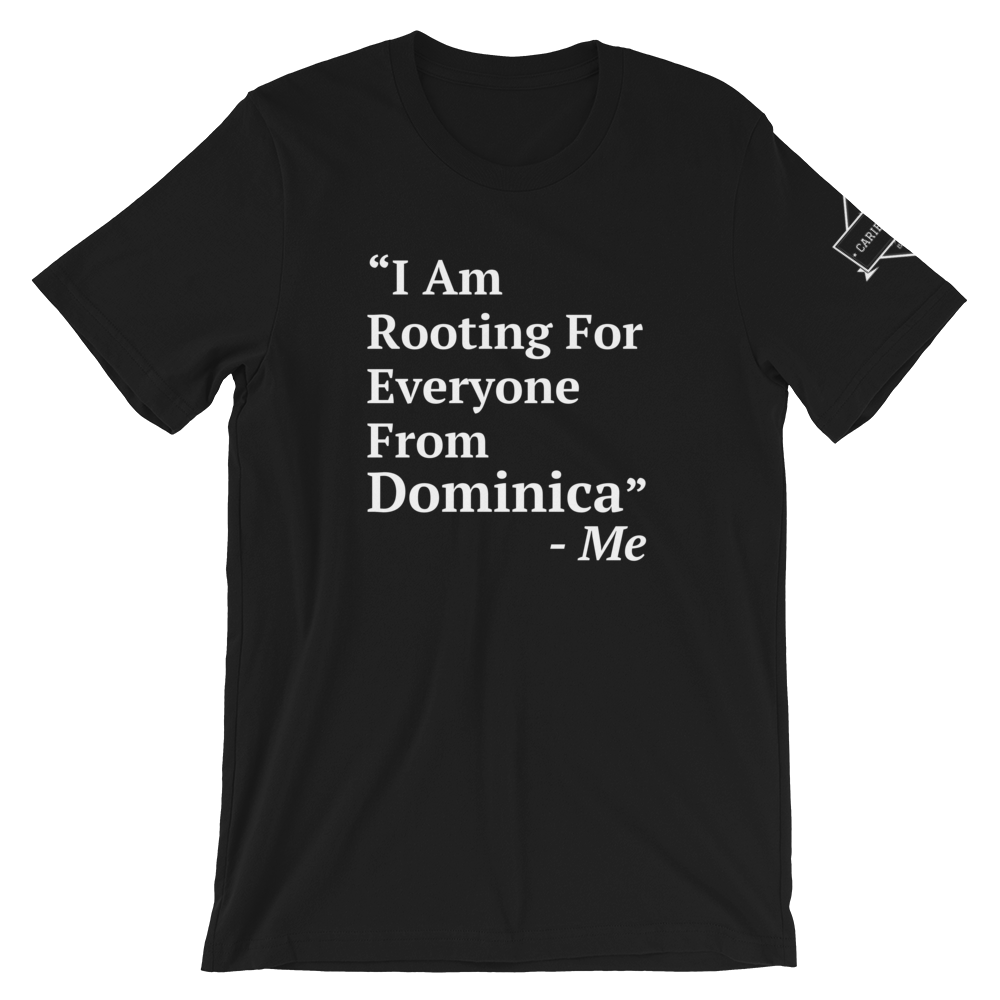 I Am Rooting: Dominica T-Shirt