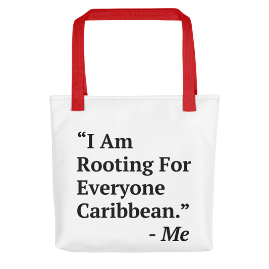 I Am Rooting: Caribbean Tote bag