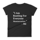 I Am Rooting: Montserrat Women's t-shirt