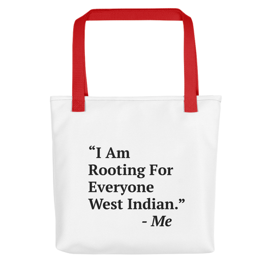 I Am Rooting: West Indian Tote bag