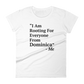 I Am Rooting: Dominica Women's t-shirt