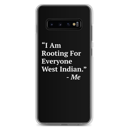 I Am Rooting: West Indian Samsung Case