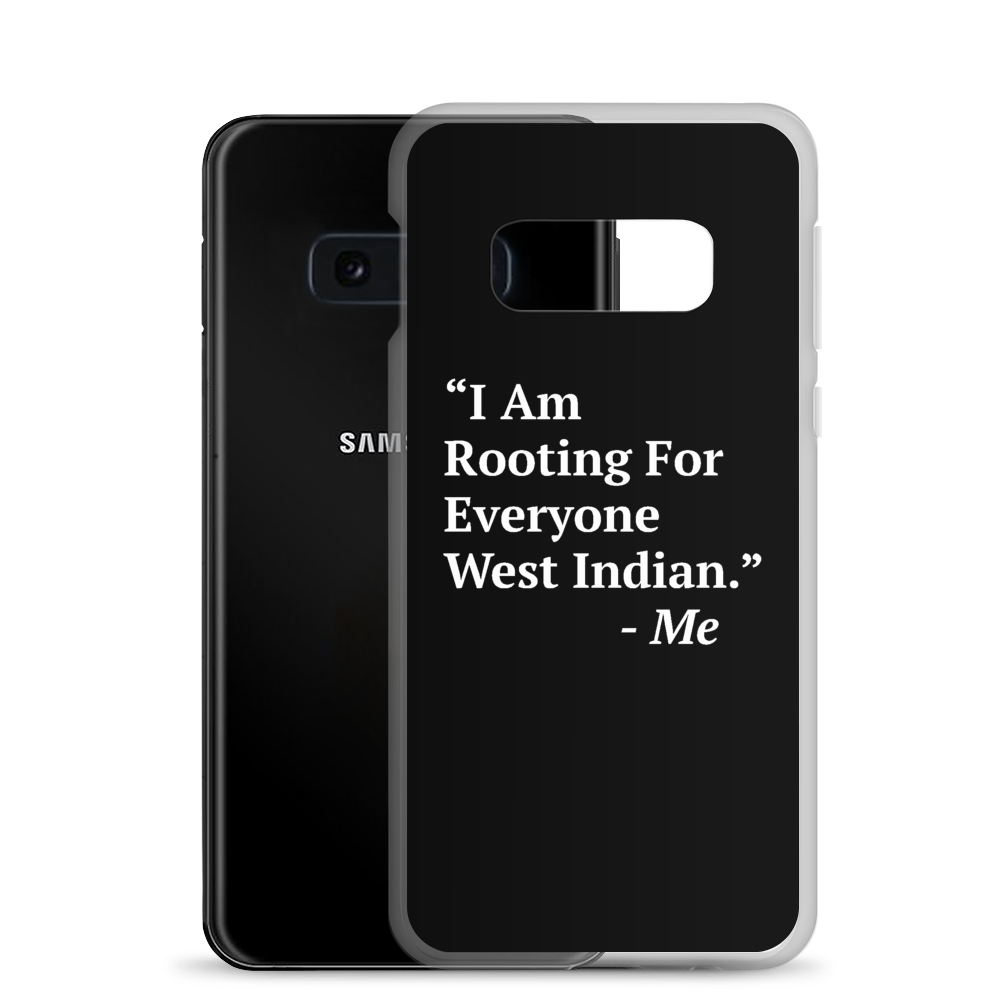 I Am Rooting: West Indian Samsung Case