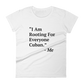 I Am Rooting: Cuba Women's t-shirt