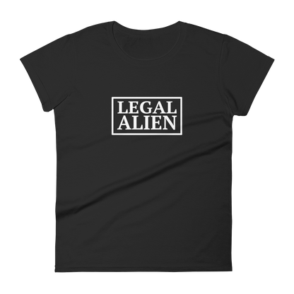 Legal Alien Women's t-shirt