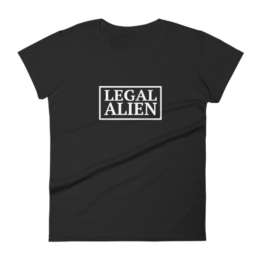 Legal Alien Women's t-shirt
