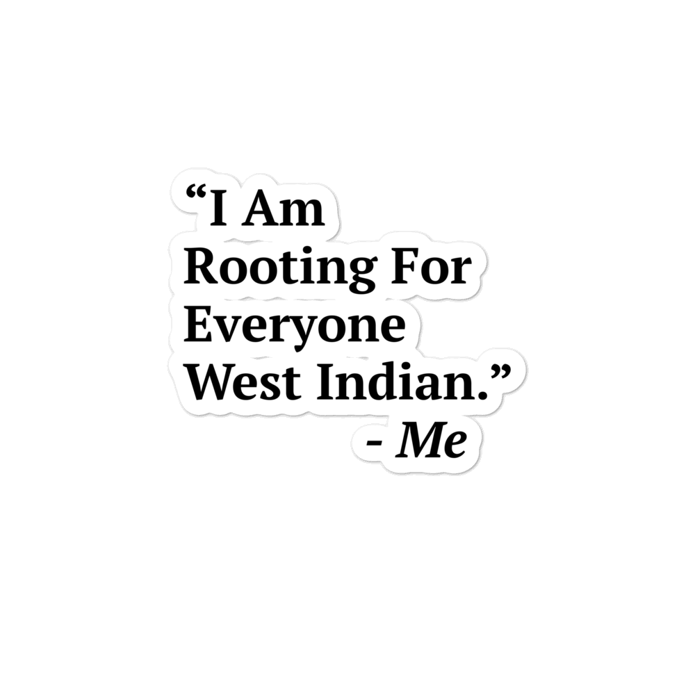 I'm Rooting: West Indian Bubble-free stickers