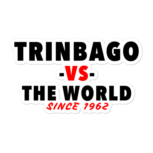 Trinbago -vs- The World Bubble-free stickers