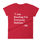 I Am Rooting: Haiti Women's t-shirt