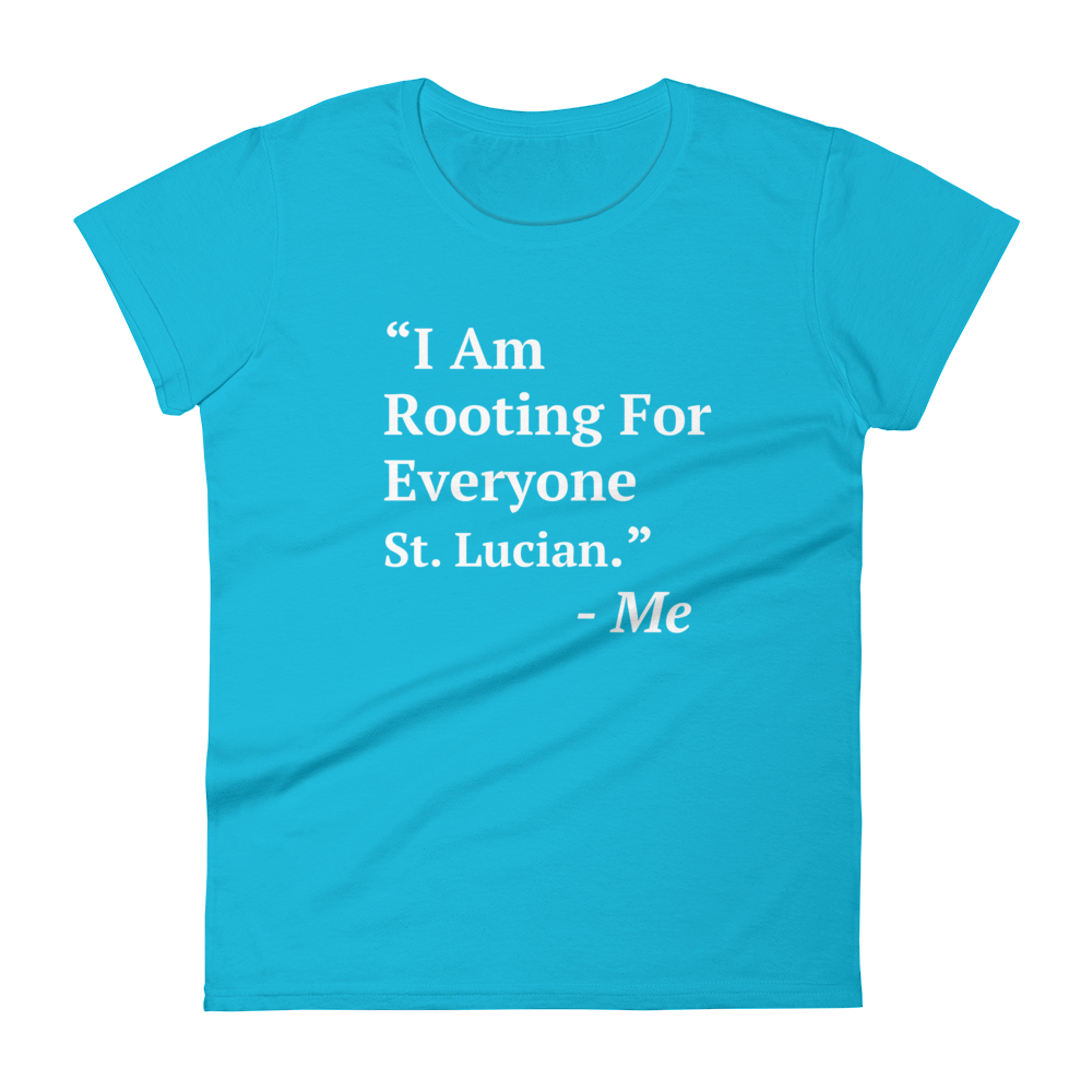 I Am Rooting: St. Lucia Women's t-shirt