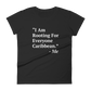 I Am Rooting: Caribbean Women's t-shirt