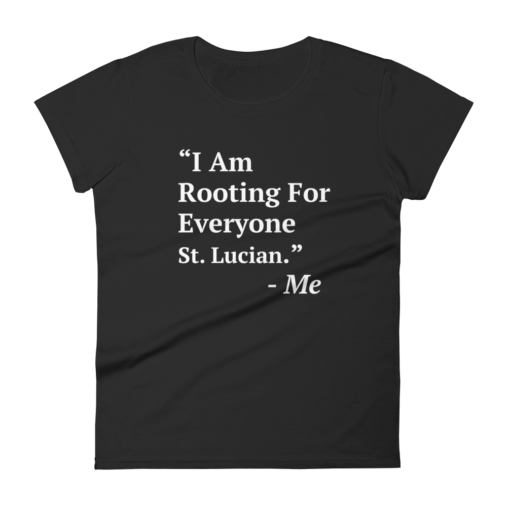 I Am Rooting: St. Lucia Women's t-shirt