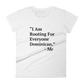 I Am Rooting: Dominican Republic Women's t-shirt