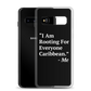 I Am Rooting: Caribbean Samsung Case