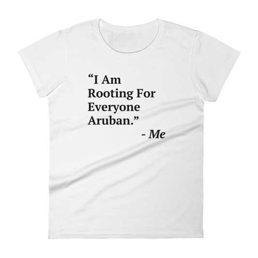 I Am Rooting: Aruba Women's t-shirt