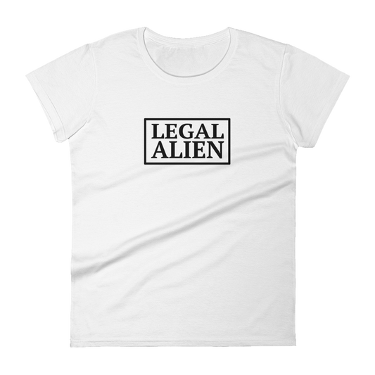 Legal Alien Women's t-shirt