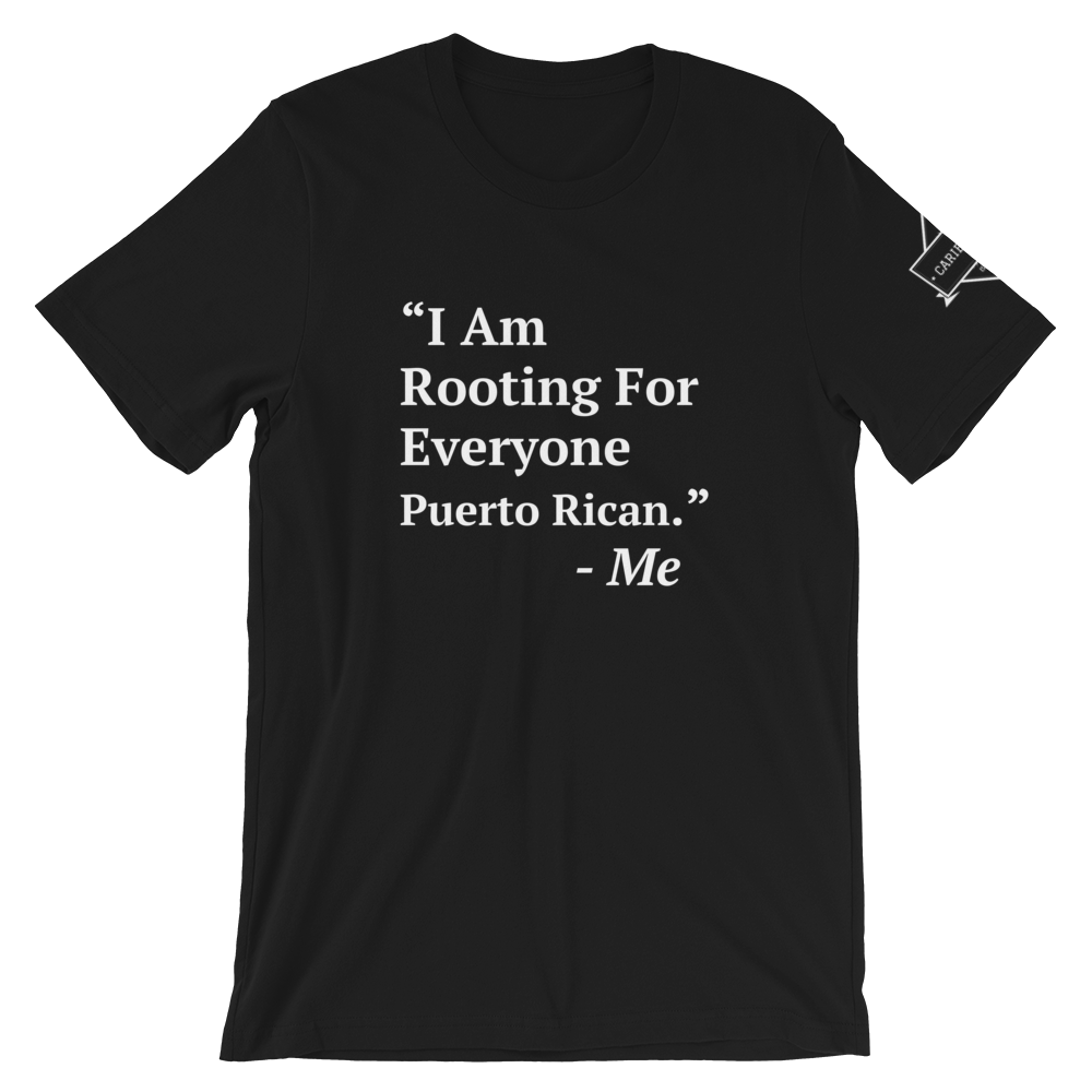 I Am Rooting: Puerto Rico T-Shirt