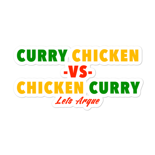 Curry Chicken -vs- Chicken Curry Bubble-free stickers