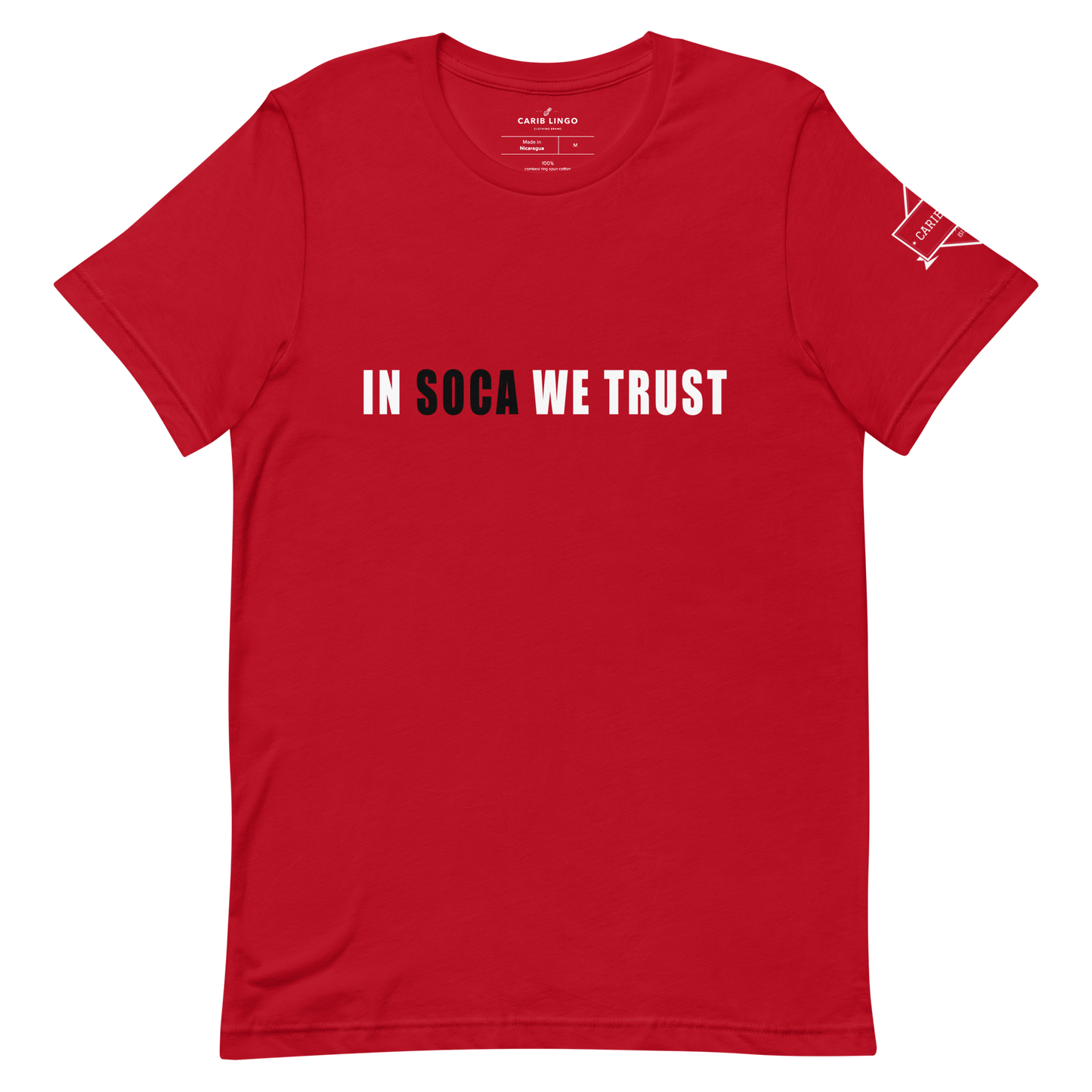In Soca We Trust T-Shirt