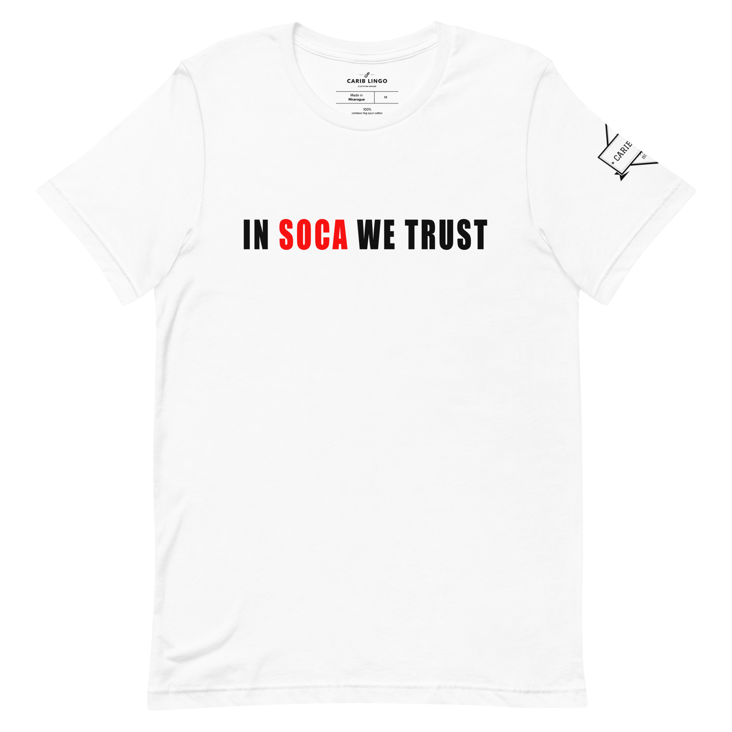 In Soca We Trust T-Shirt