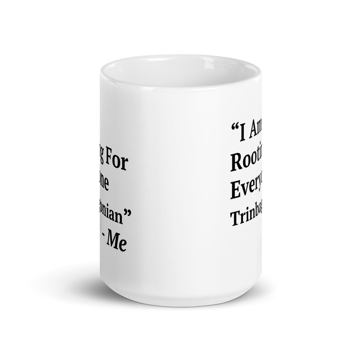 I Am Rooting: Trinbagao White glossy mug