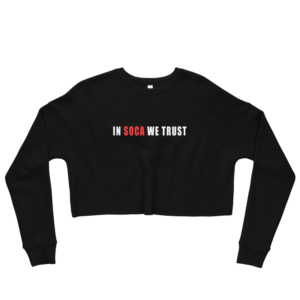 In Soca We Trust Crop Sweatshirt