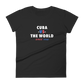 Cuba -vs- The World Women's t-shirt