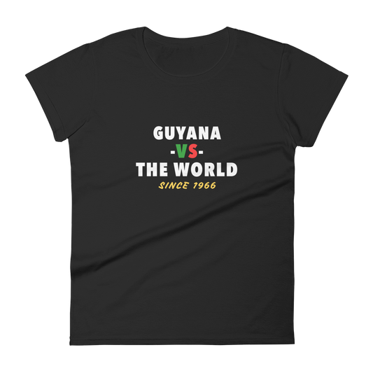 Guyana -vs- The World Women's t-shirt