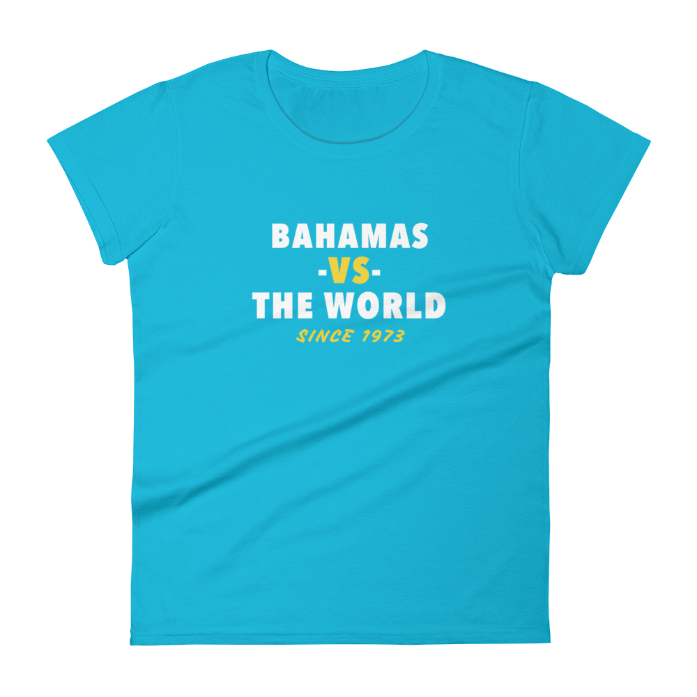 Bahamas -vs- The World Women's  t-shirt