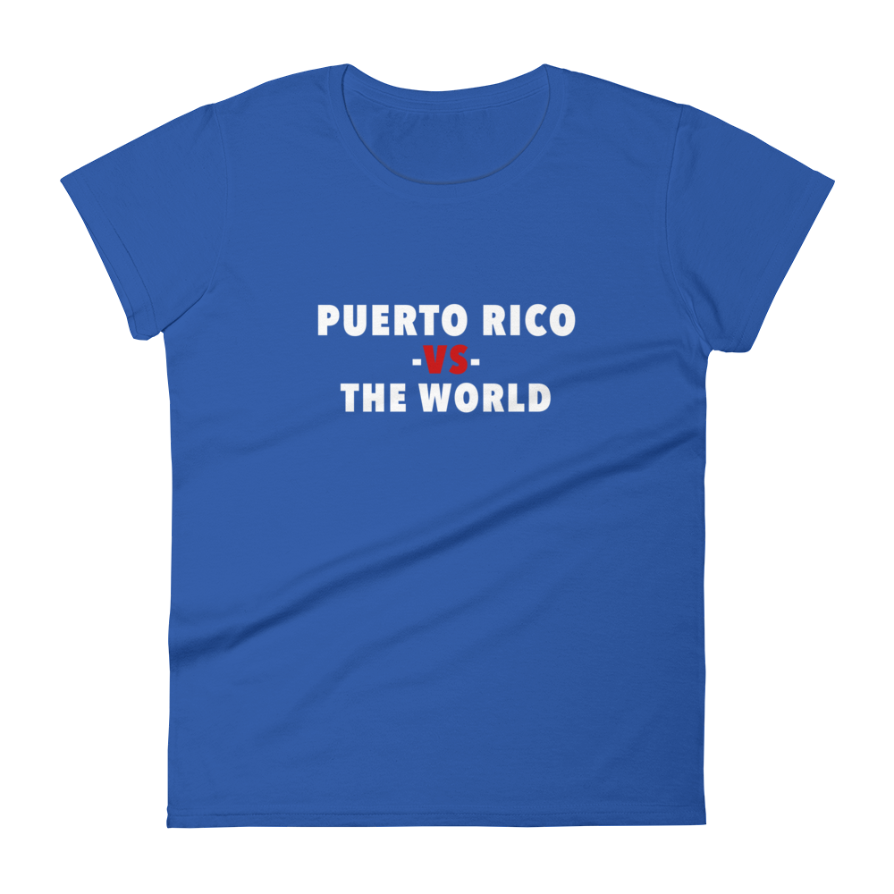 Puerto Rico -vs- The World Women's t-shirt