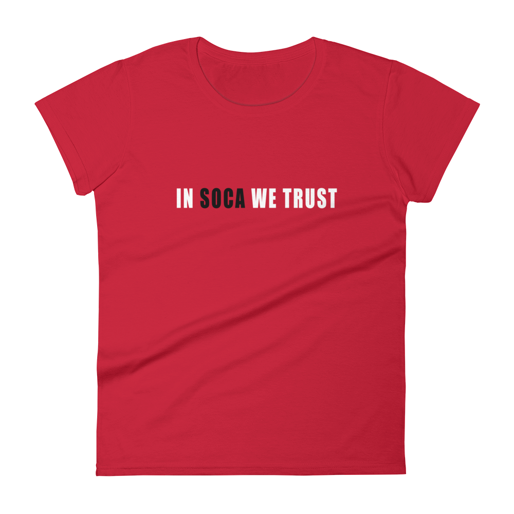 In Soca We Trust Women's t-shirt
