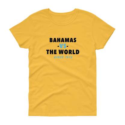 Bahamas -vs- The World Women's  t-shirt