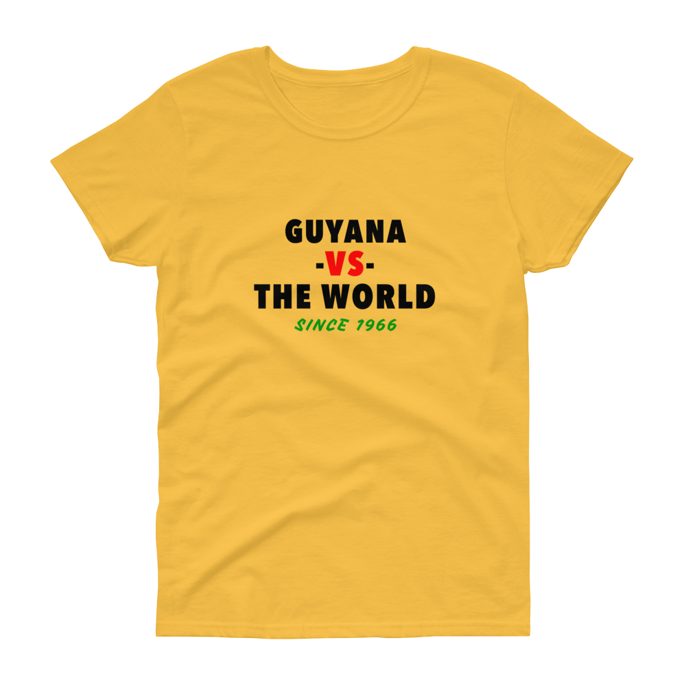 Guyana -vs- The World Women's t-shirt