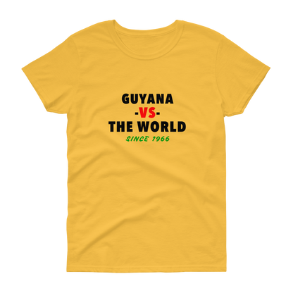 Guyana -vs- The World Women's t-shirt